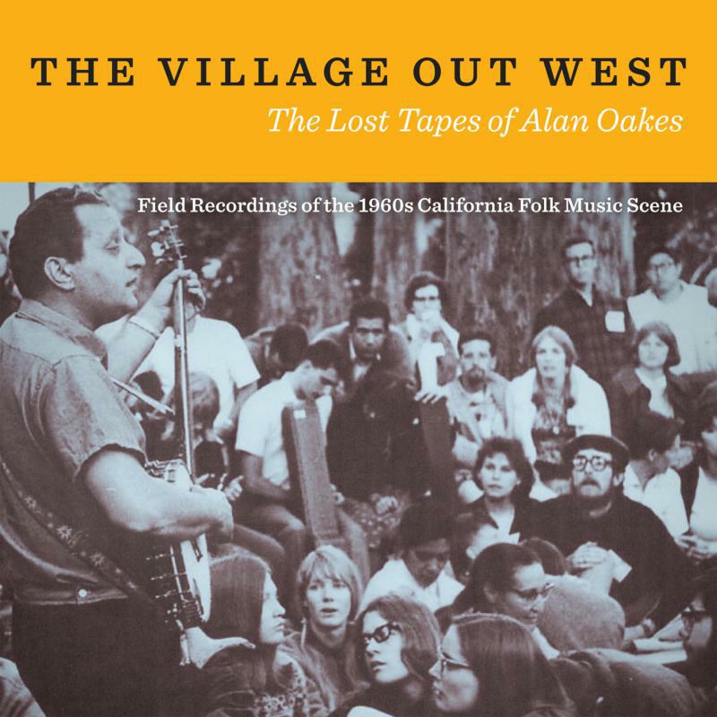 Picture of Various Artists - The Village Out West: The Lost Tapes Of Alan Oakes (2CD)