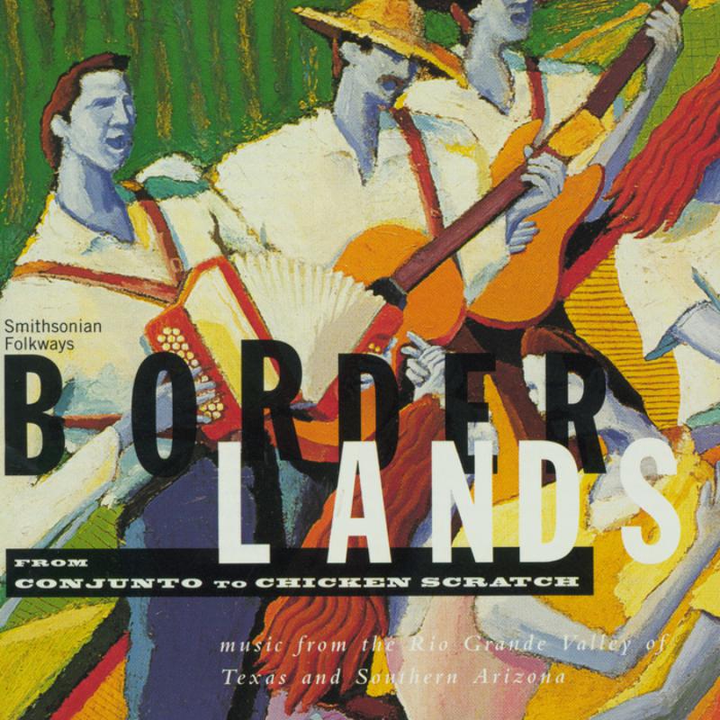 Picture of Various Artists - Borderlands: From Conjunto to Chicken Scratch