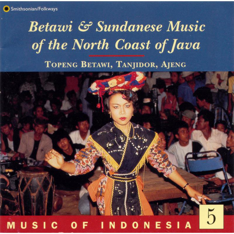 Picture of Various Artists - Music of Indonesia, Vol. 5: Betawi and Sundanese Music of Java