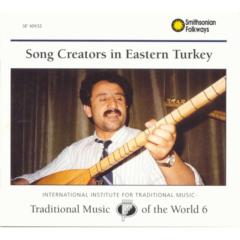 Picture of Various Artists - Traditional Music of the World, Vol. 6: Song Creators in Eastern Turkey