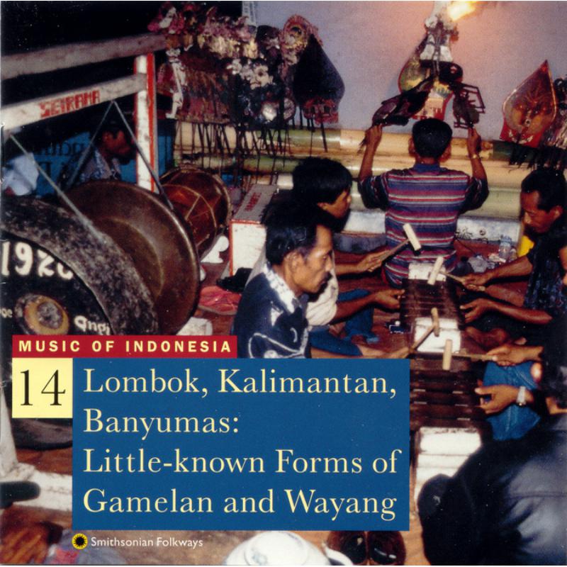 Picture of Various Artists - Music of Indonesia, Vol. 14: Lombok, Kalimantan, Banyumas: Little-known Forms of Gamelan and Wayang