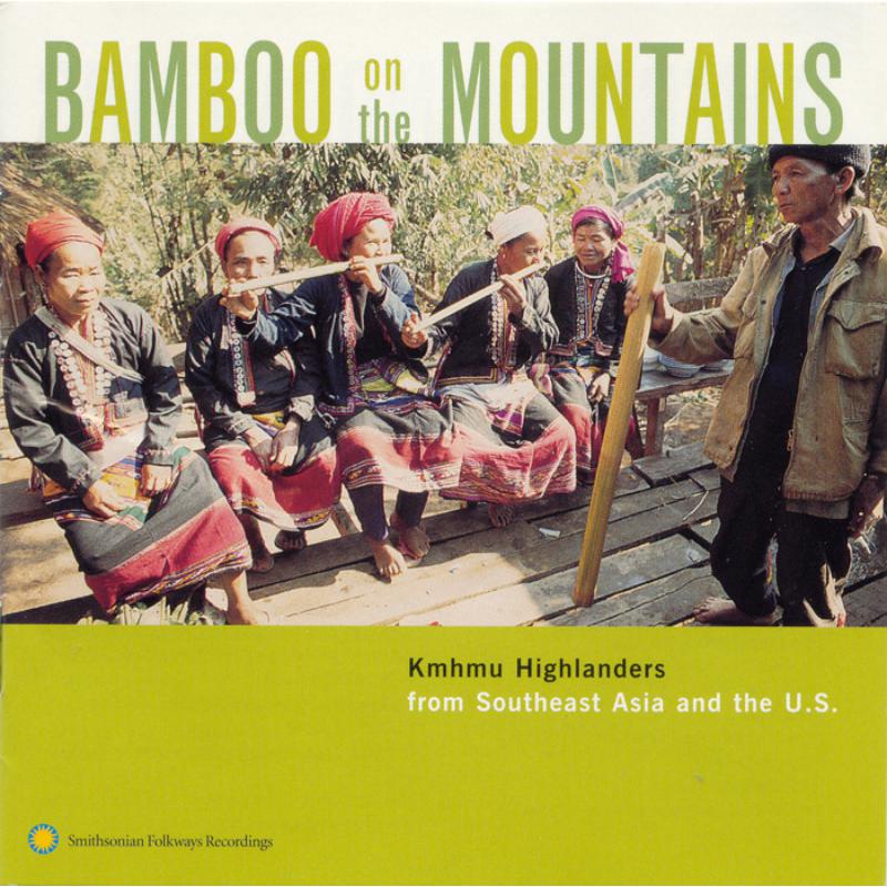 Picture of Various Artists - Bamboo on the Mountains: Kmhmu Highlanders from Southeast Asia and the United States