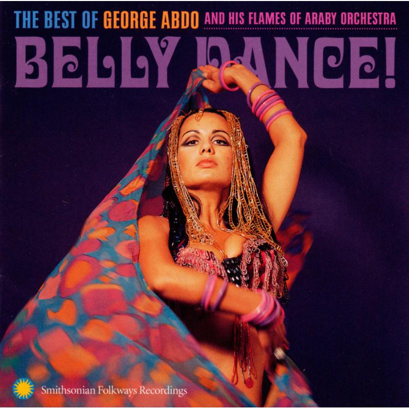 Picture of George Abdo - Belly Dance!: The Best of George Abdo and His Flames of Araby Orchestra