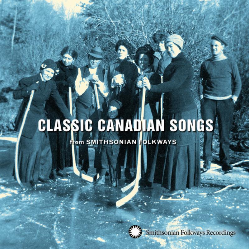 Picture of Various Artists - Classic Canadian Songs From Smithsonian Folkways