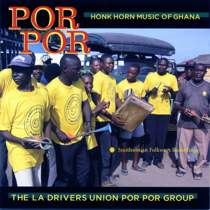 Picture of The La Drivers Union Por Por Group - Por Por: Honk Horn Music of Ghana