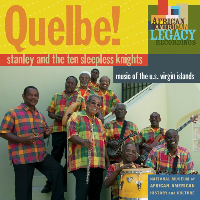 Picture of Stanley And The Ten Sleepless Knights - Quelbe! Music Of The U.S. Virgin Islands