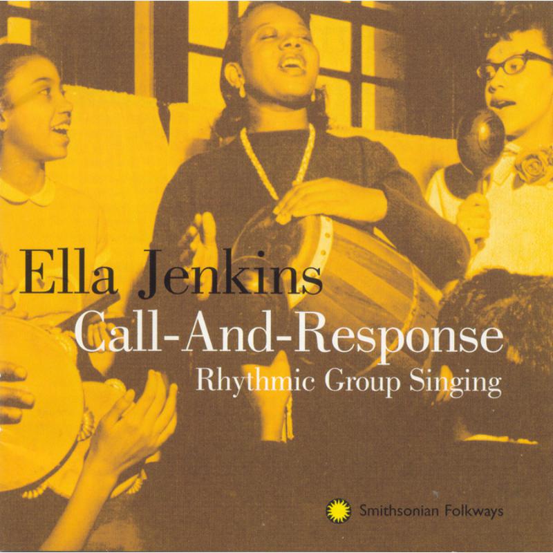 Picture of Ella Jenkins - Call and Response - Rhythmic Group Singing