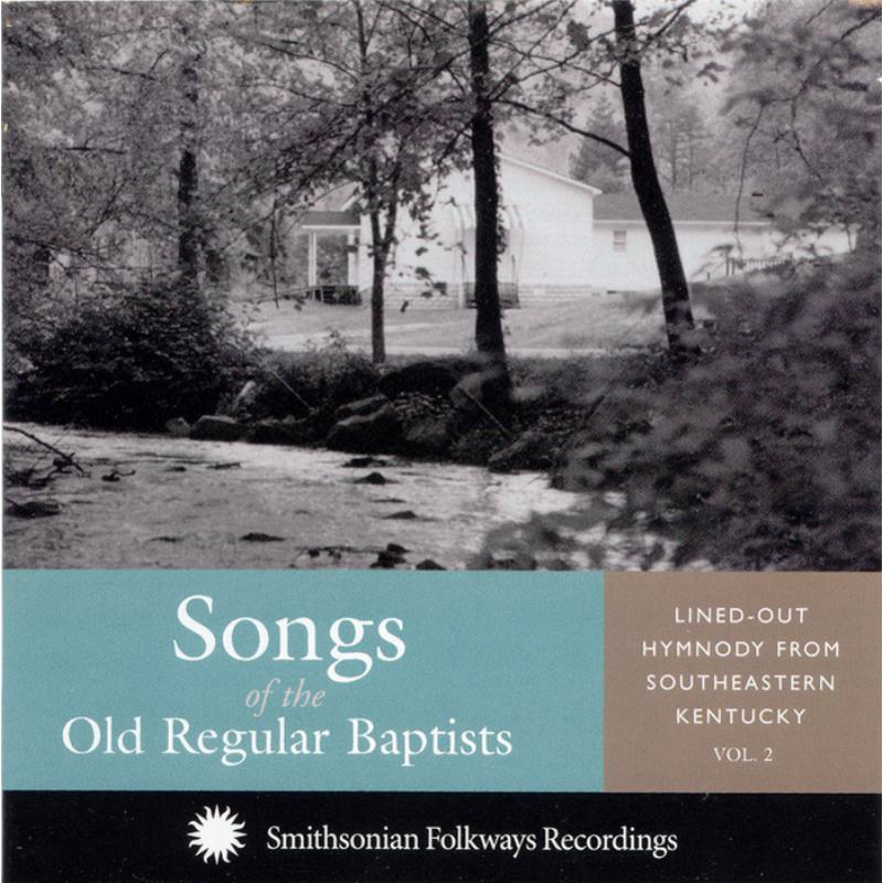 Picture of Various Artists - Songs of the Old Regular Baptists, Vol. 2: Lined-out Hymnody from Southeastern Kentucky