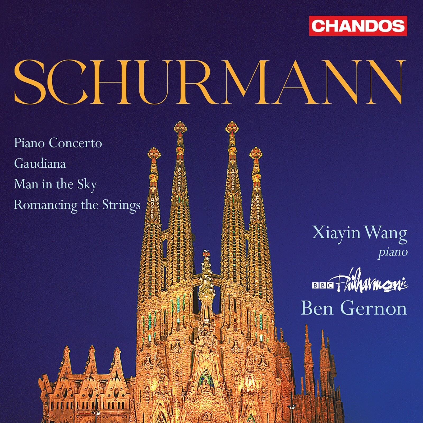 Picture of Xiayin Wang; BBC Philharmonic; Ben Gernon - Gerard Schurmann: Orchestral Works - Piano Concerto; Gaudiana; Man in the Sky; Romancing the Strings