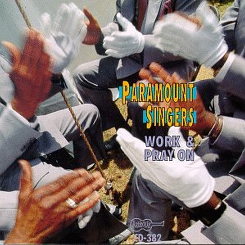 Picture of The Paramount Singers - Work & Pray On