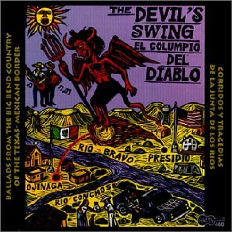 Picture of Various Artists - The Devil's Swing: Ballads from the Big Bend Country of the Texas-Mexican Border