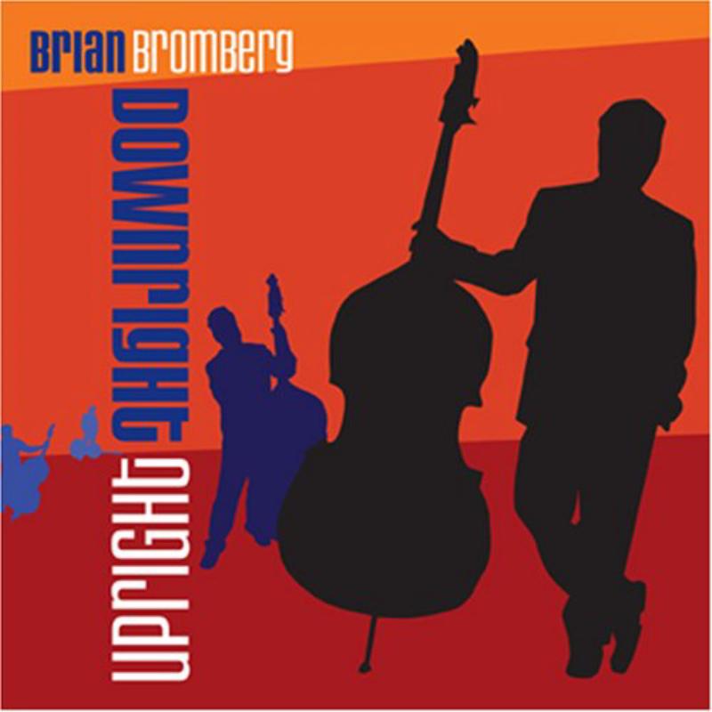Picture of Brian Bromberg - Downright Upright