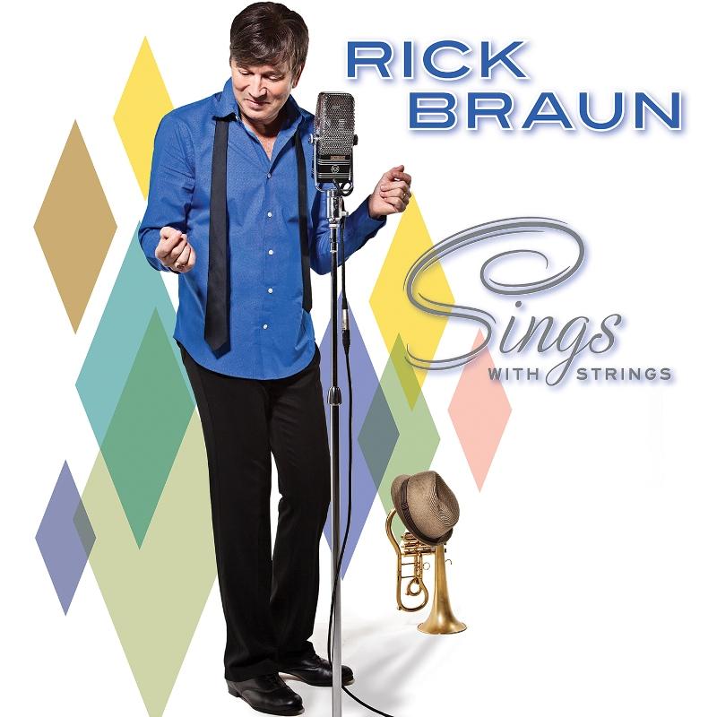 Picture of Rick Braun - Sings With Strings