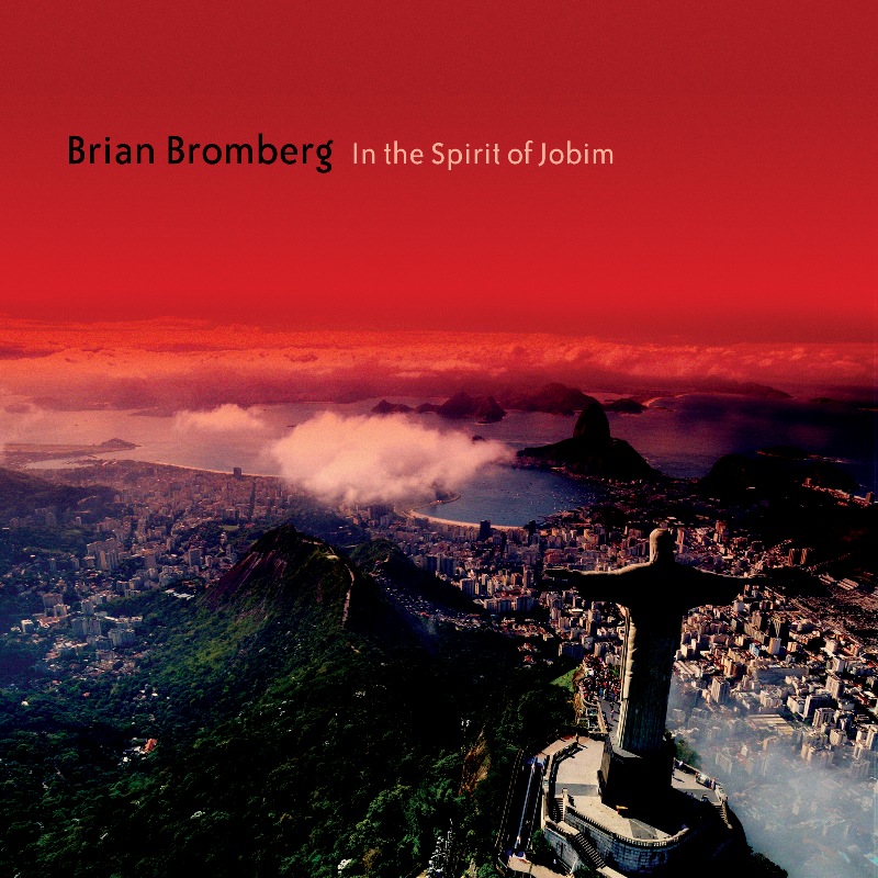 Picture of Brian Bromberg - In the Spirit of Jobim