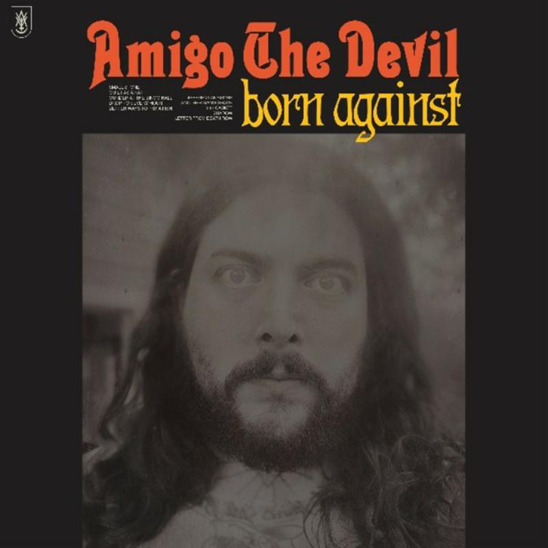 Picture of Amigo The Devil - Born Against
