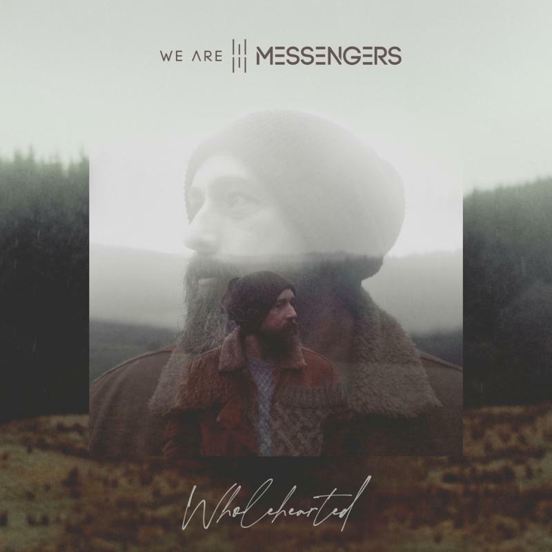 Picture of We Are Messengers - Wholehearted