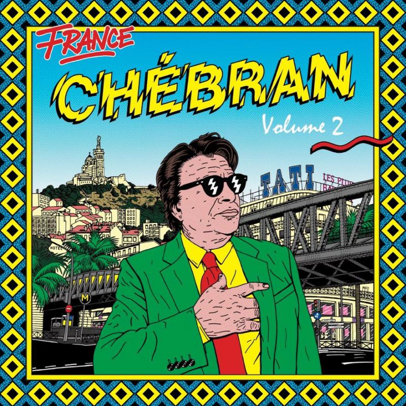 Picture of Various Artists - Chebran French Boogie Volume 2 - 1981-1987