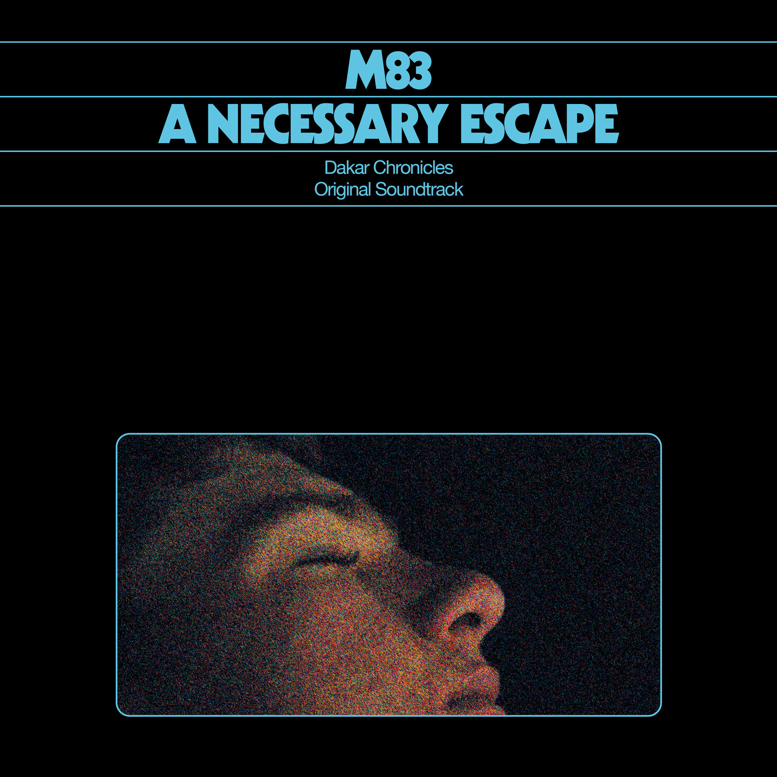Picture of M83 - A Necessary Escape - Dakar Chronicles - Original Soundtrack