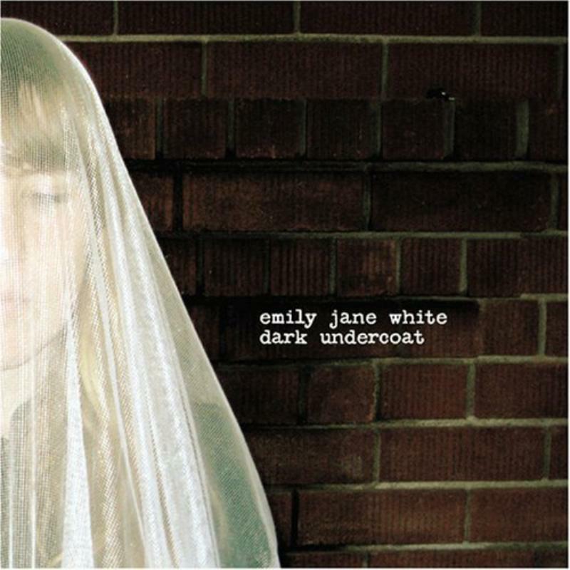 Picture of Emily Jane White - Dark Undercoat