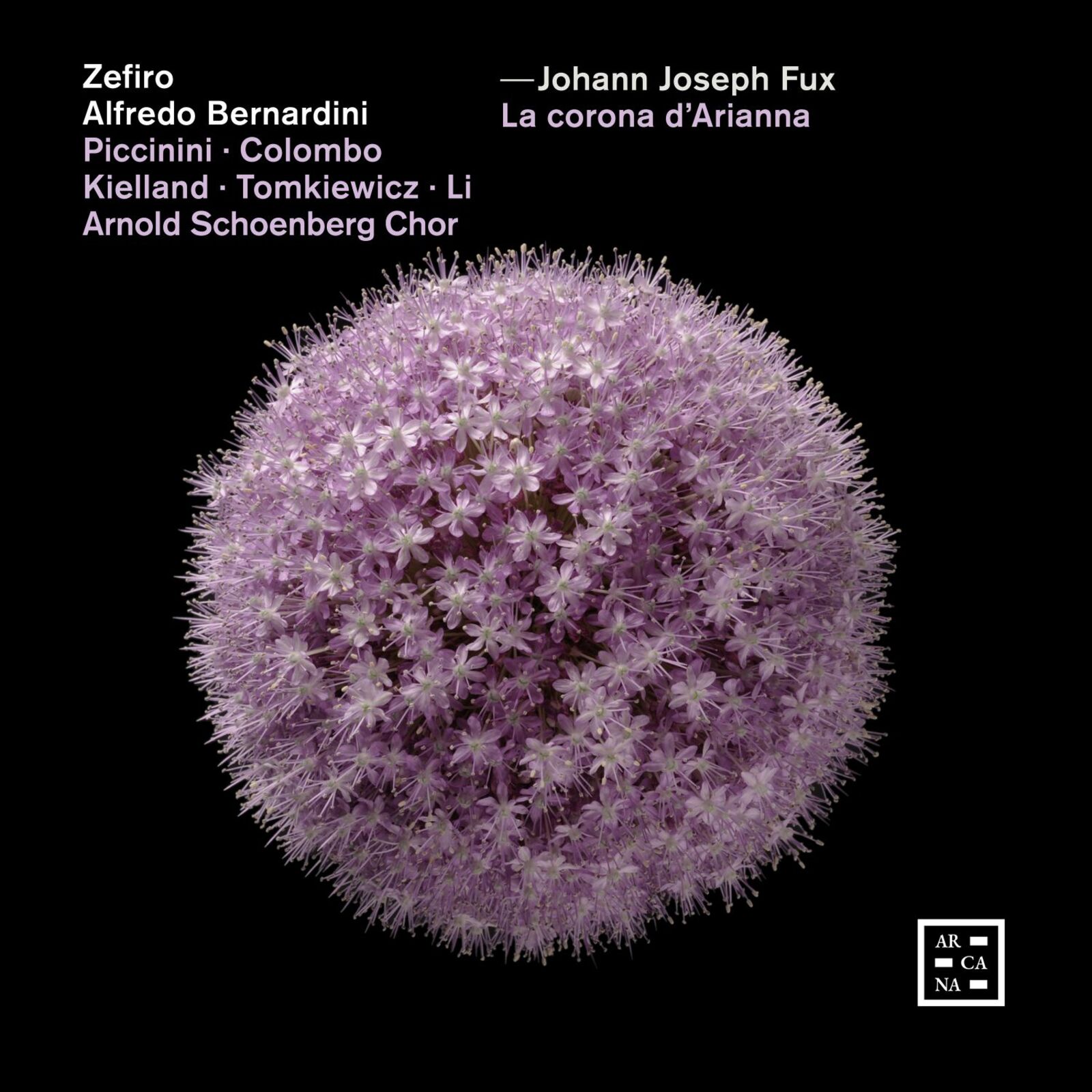 Picture of Zefiro; Alfredo Bernardini; Monica Piccinini; Carlotta Colombo; Marianne Beate Kielland; Rafal Tomkiewicz; Meili Li; Arnold Schoenberg Chor - Fux: La corona d'Arianna