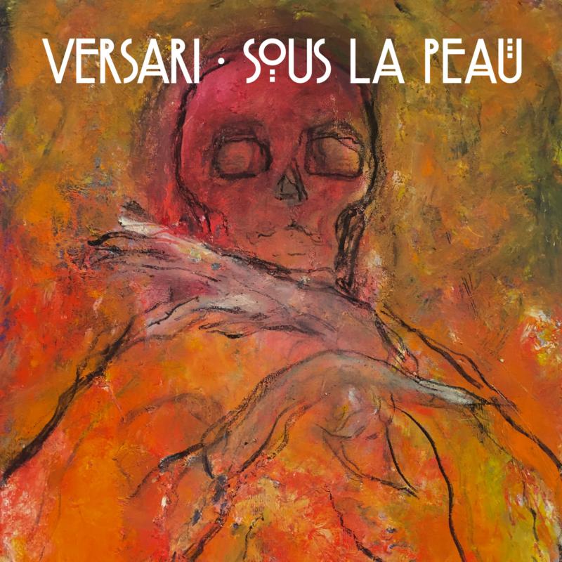 Picture of Versari - Sous La Peau