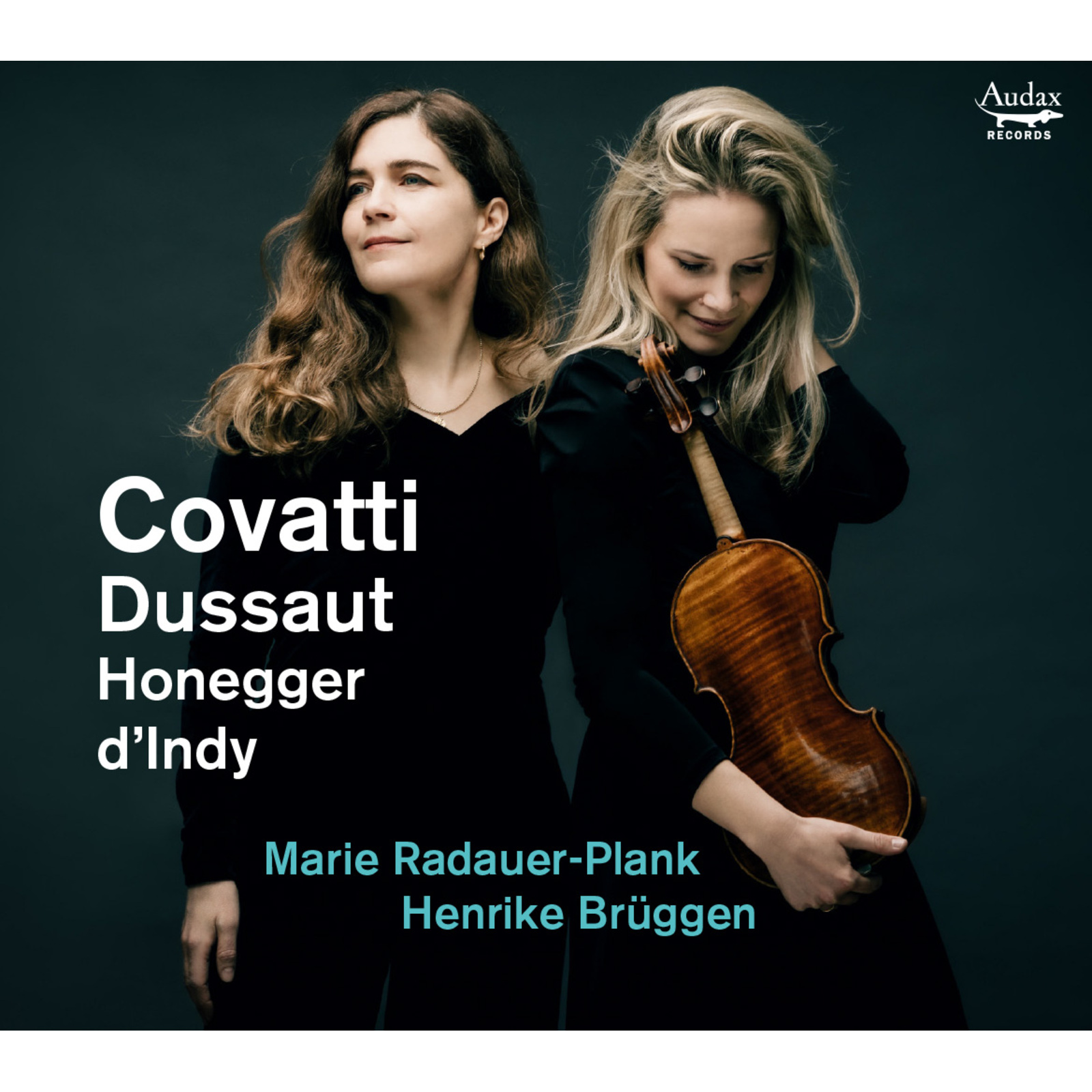 Picture of Marie Radauer-Plank, Henrike Bruggen - Covatti, Dussaut, Honegger, d'Indy: Sonatas for Violin and Piano