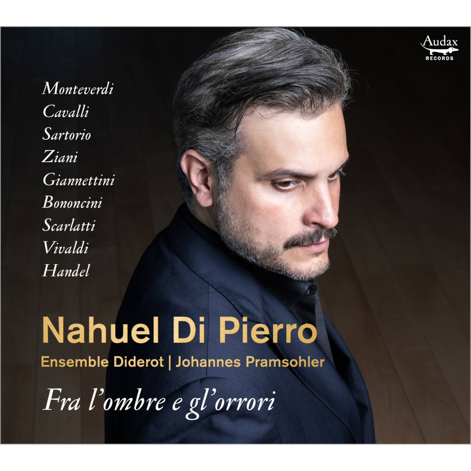 Picture of Nahuel Di Pierro, Ensemble Diderot, Johannes Pramsohler - Fra l'ombre e gl'orrori