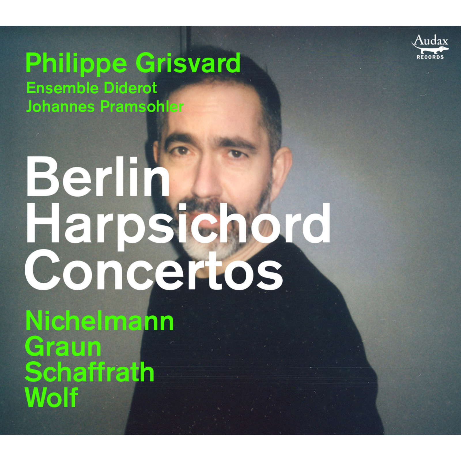 Picture of Phillipe Grisvard, Ensemble Diderot, Johannes Pramsohler - Berlin Harpsichord Concertos - Michelann, Graun, Schaffrath & Wolf