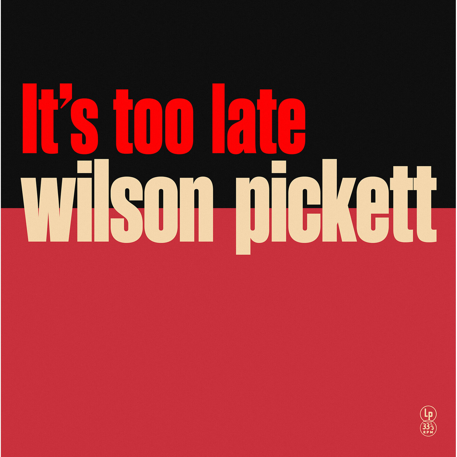 Picture of Wilson Pickett - It's Too Late (Special Edition Yellow Vinyl)