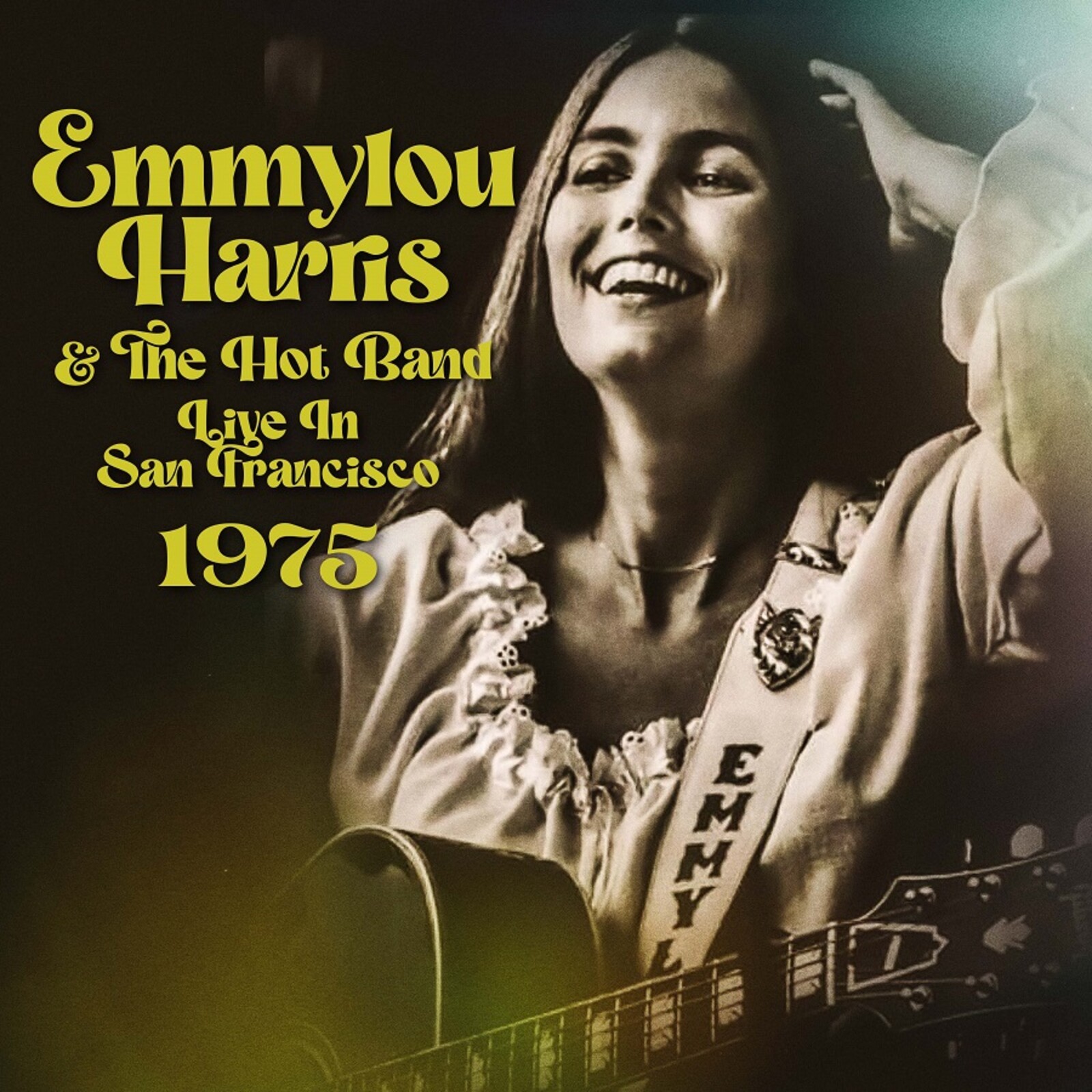 Picture of Emmylou Harris and the Hot Band - Live in San Francisco 1975