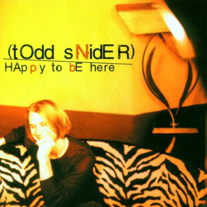 Picture of Todd Snider - Happy to Be Here