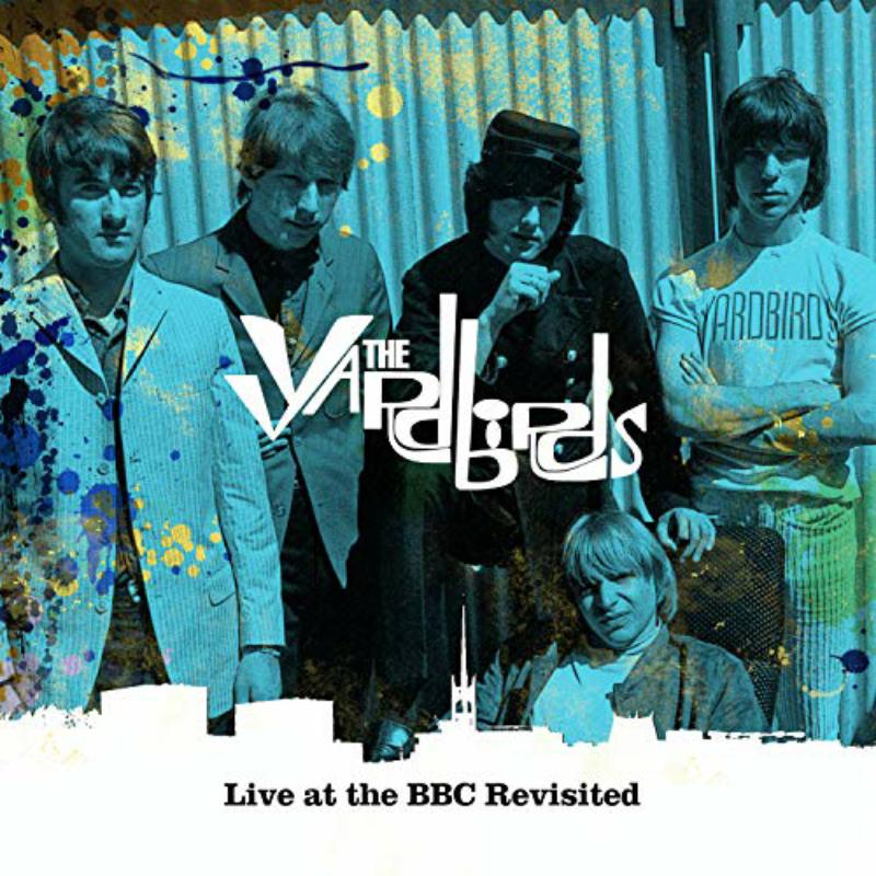 Picture of The Yardbirds - Live At The BBC Revisited
