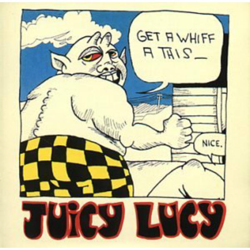Picture of Juicy Lucy - Get A Whiff A This