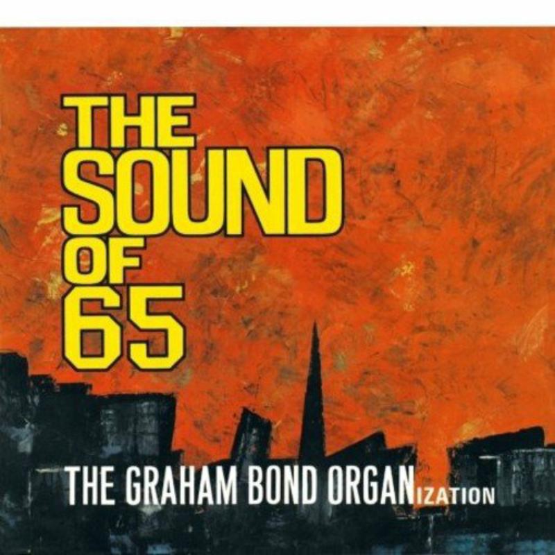 Picture of Graham Bond Organization - Sound Of 65'