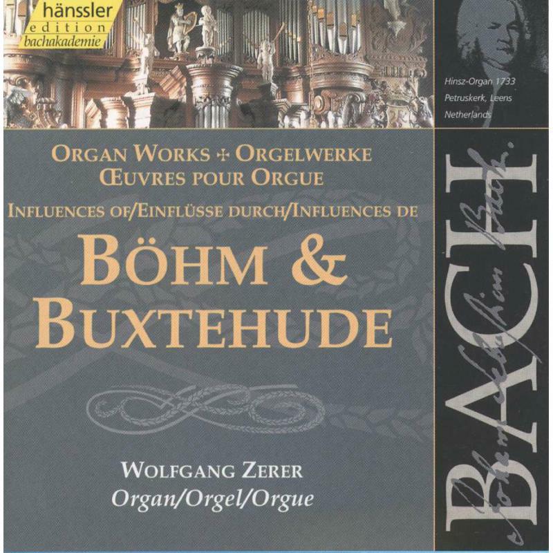 Picture of Wolfgang Zerrer - Bach: Organ Works - Influences of B�hm & Buxtehude