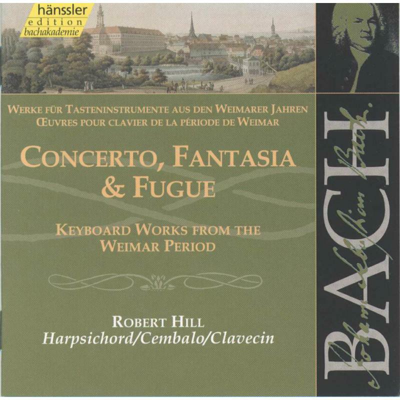 Picture of Robert Hill - Bach: Concerto, Fantasia & Fugue