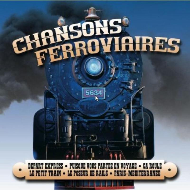 Picture of Various Artists - Chansons Ferroviaires