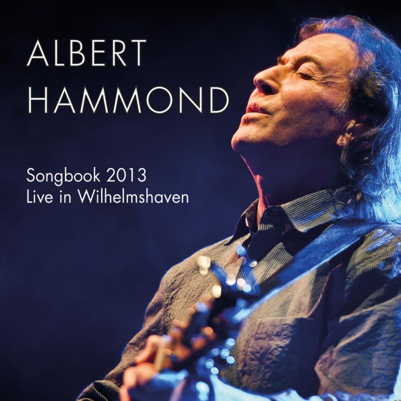 Picture of Albert Hammond - Songbook 2013 - Live In Wilhelmshaven