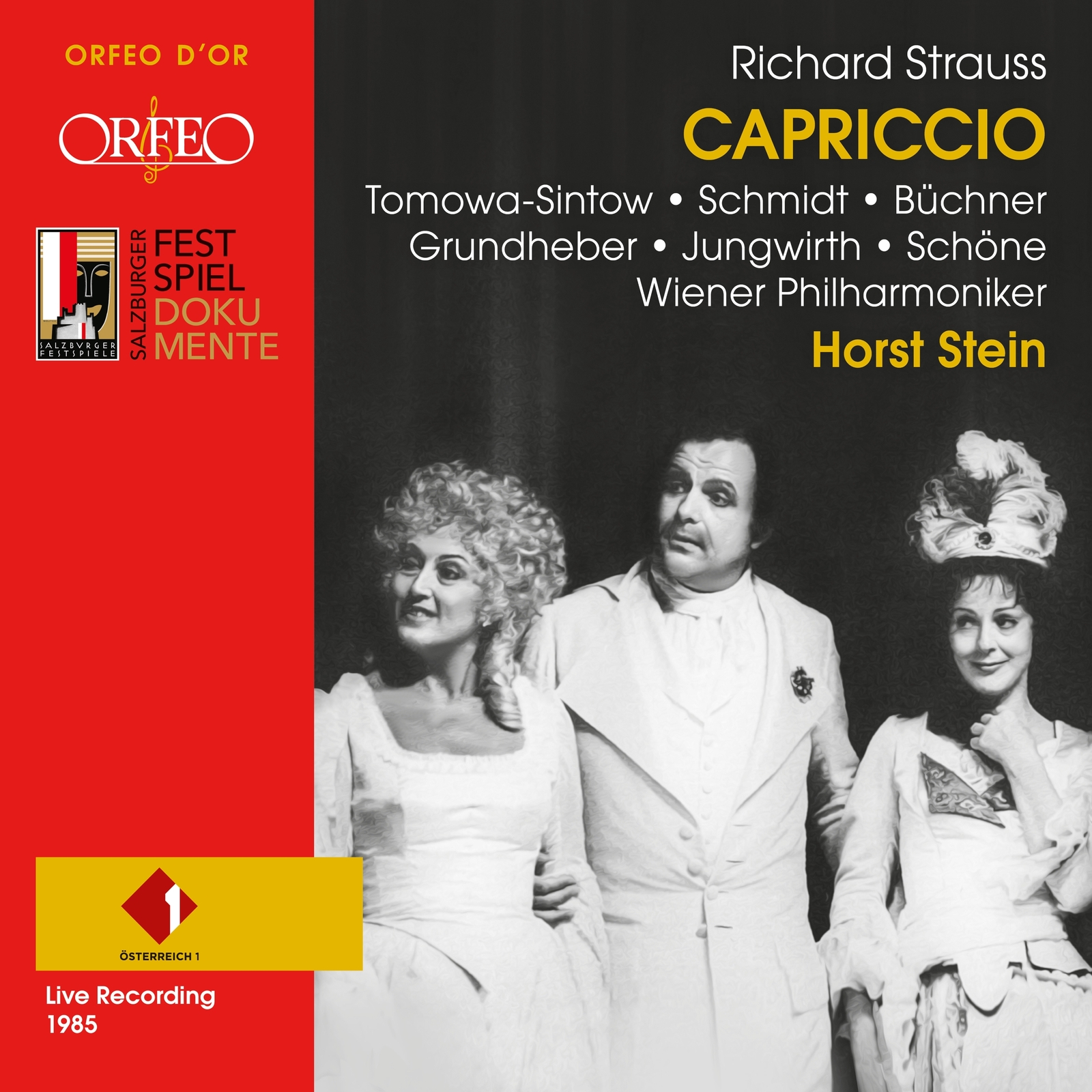 Picture of Anna Tomowa-Sintow; Wolfgang Schone; Eberhard Buchner; Franz Grundheber; Manfred Jungwirth; Trudeliese Schmidt; Anton de Ridder; Adelina Scarabelli; Pietro Ballo; Lorenz Minth; Wiener Philharmoniker; Horst Stein - Richard Strauss: Capriccio - A Conversation Piece for Music, Op. 85 (1985 Live Recording)