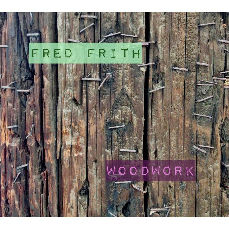 Picture of Fred Frith - Woodwork