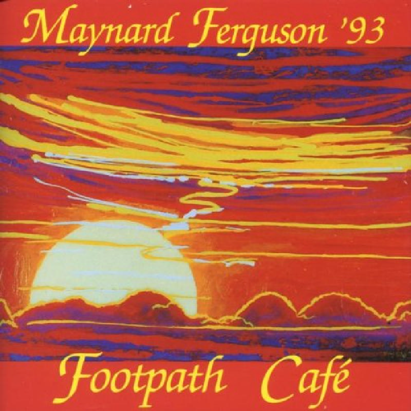 Picture of Maynard Ferguson - Footpath Cafe