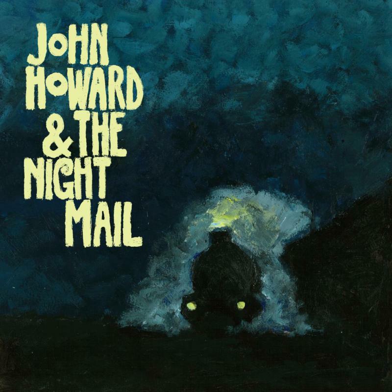 Picture of John & The Night Mail Howard - John Howard & The Night Mail