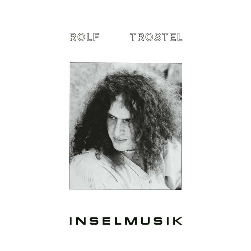 Picture of Rolf Trostel - Inselmusik