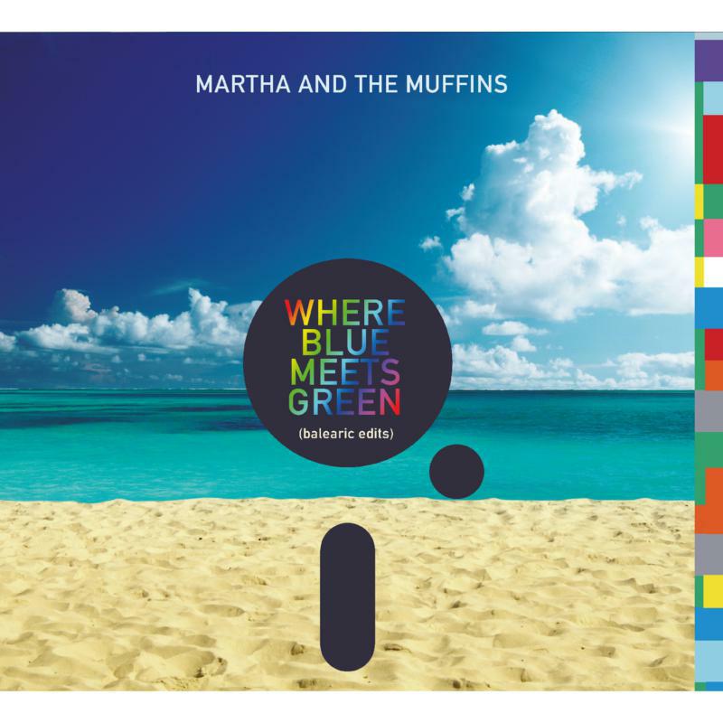 Picture of Martha And The Muffins - Where Blue Meets Green (Balear