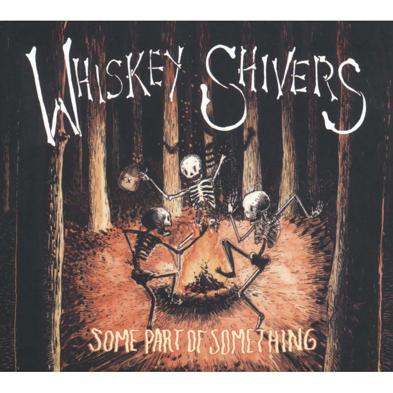 Picture of Whiskey Shivers - Some Part Of Something
