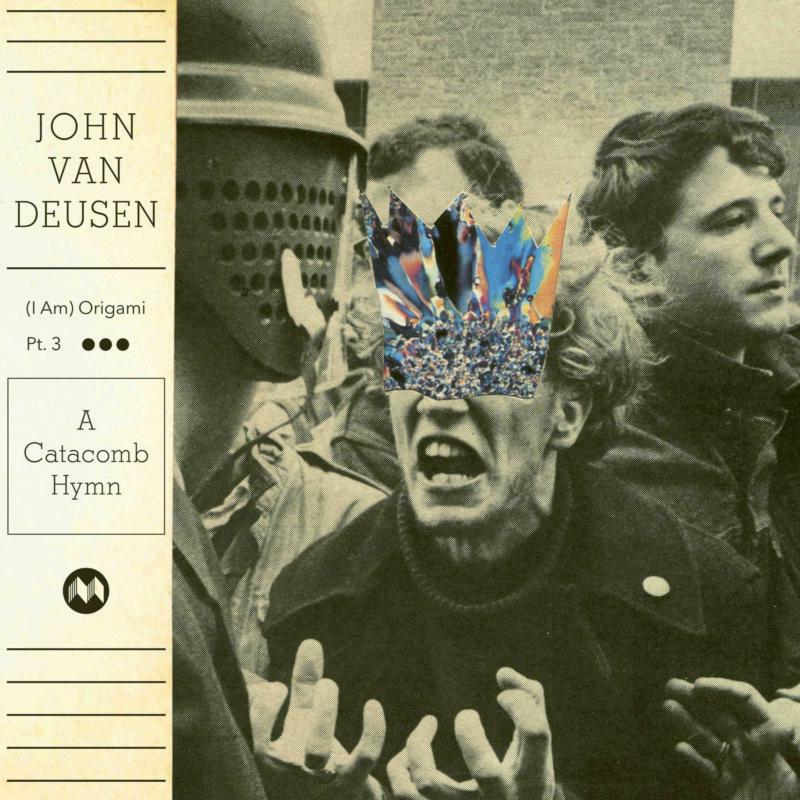 Picture of John Van Deusen - (I Am) Origami Pt 3 - A Catacomb Hymn