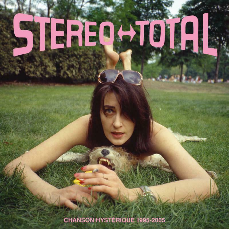 Picture of Stereo Total - Chanson Hysterique 1995-2005