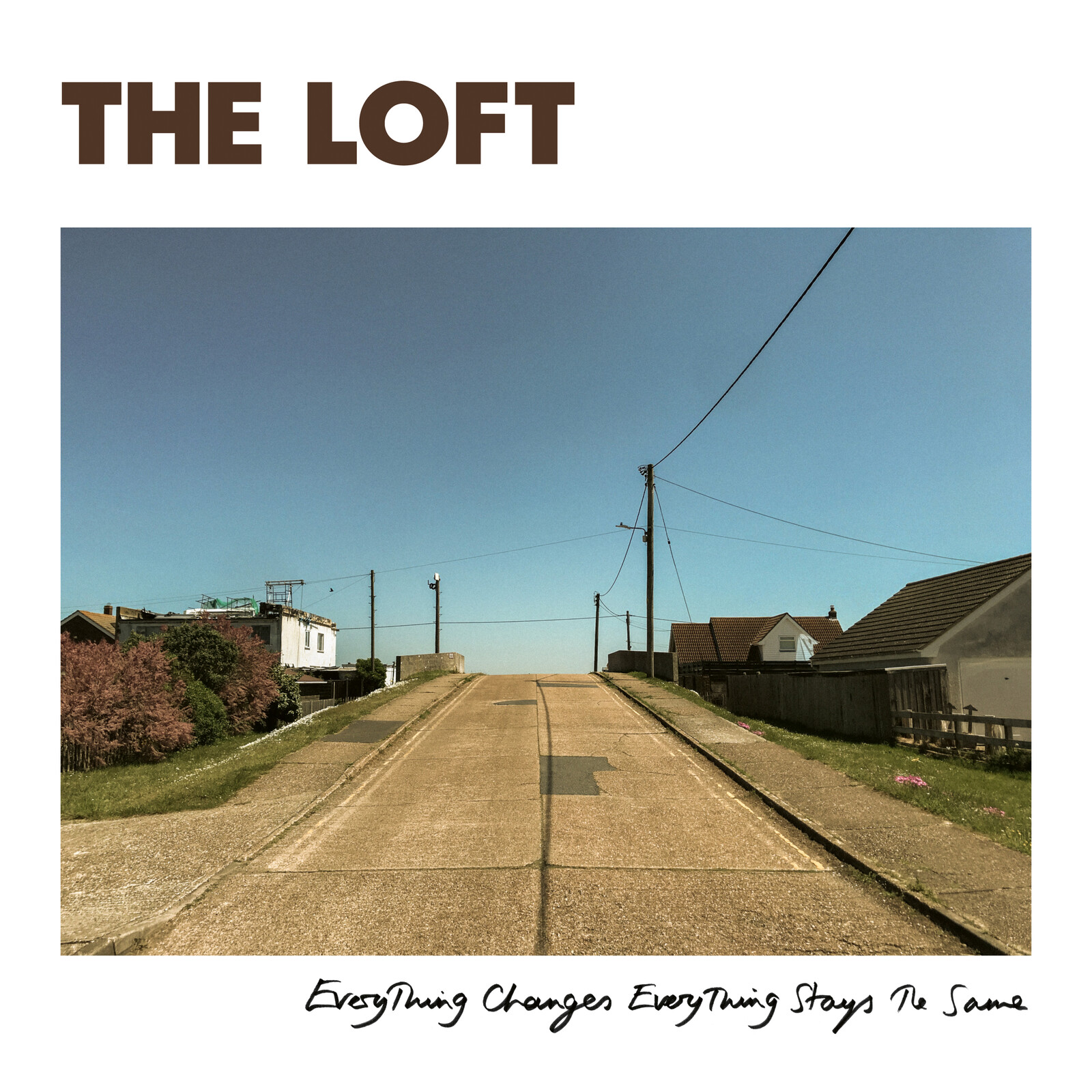 Picture of The Loft - Everything Changes, Everything Stays The Same