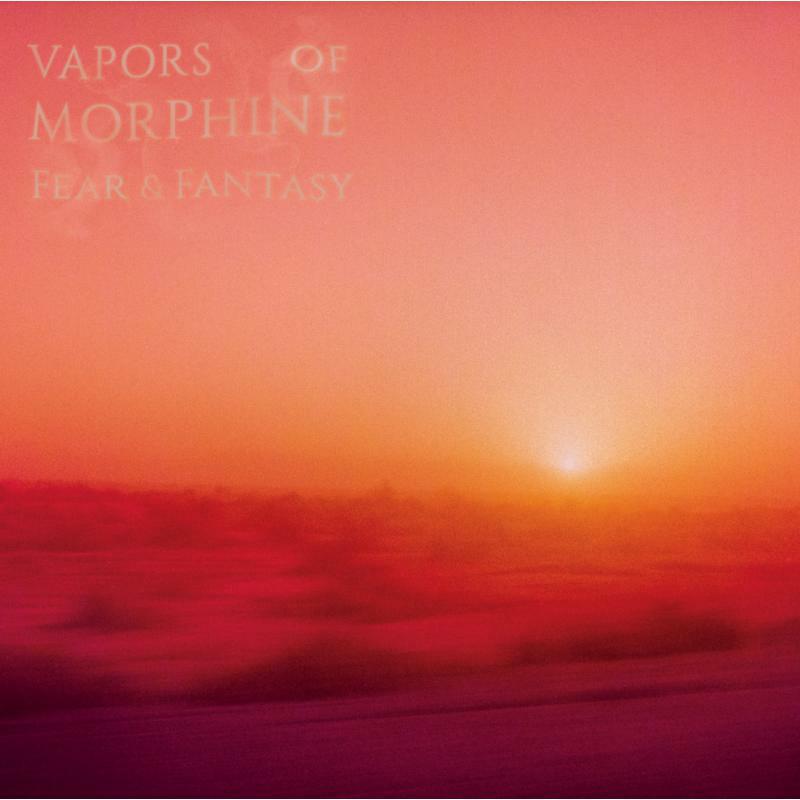 Picture of Vapors Of Morphine - Fear & Fantasy