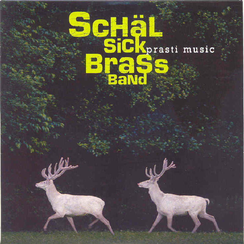 Picture of Schal Sick Brass Band - Prasti Music